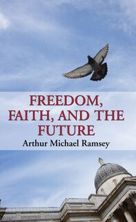 Front cover_Freedom, Faith, and the Future