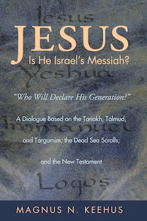 Front cover_Jesus: Is He the Messiah of Israel?