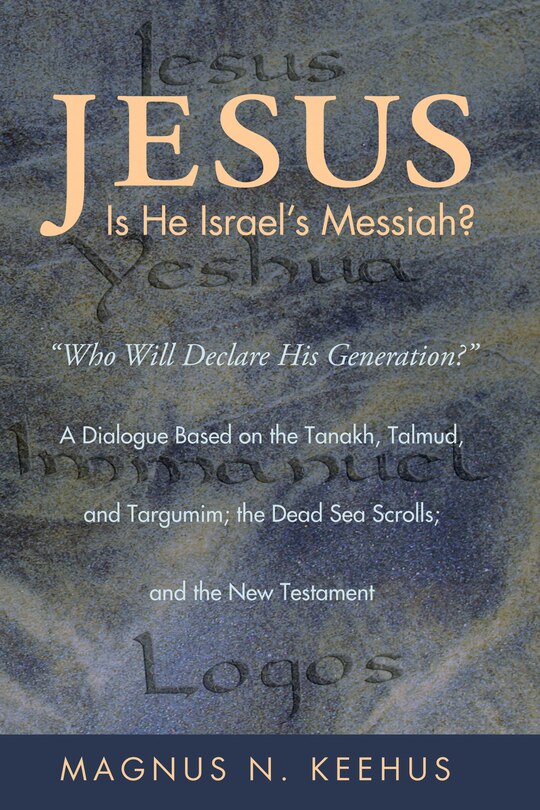 Front cover_Jesus: Is He the Messiah of Israel?