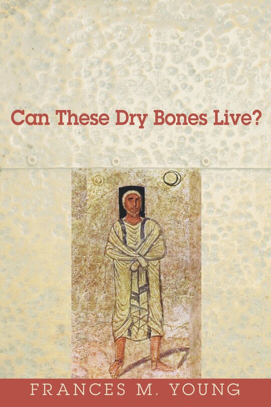 Front cover_Can These Dry Bones Live?