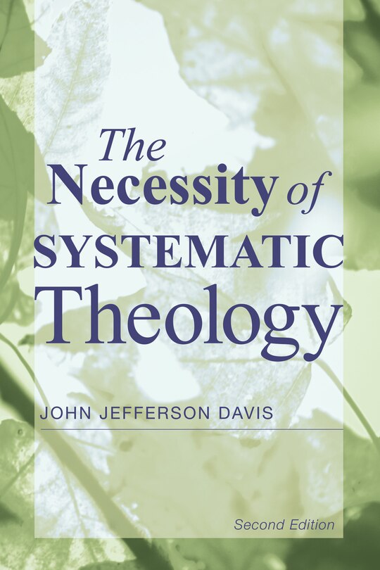 Front cover_The Necessity of Systematic Theology