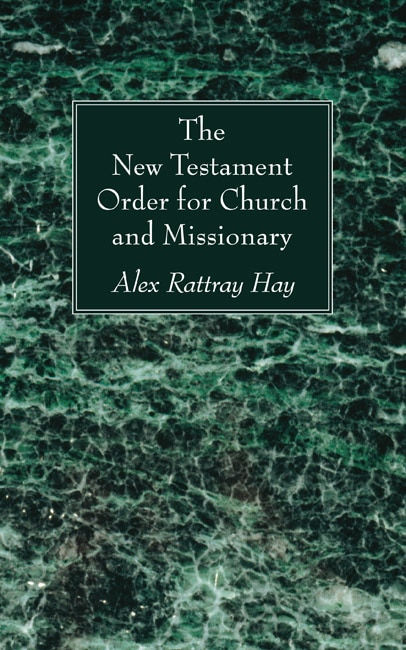 Front cover_The New Testament Order for Church and Missionary