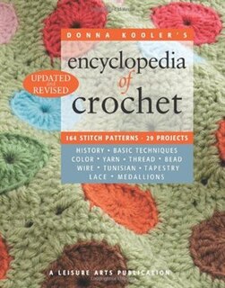Donna Kooler's Encyclopedia of Crochet Updated and Revised