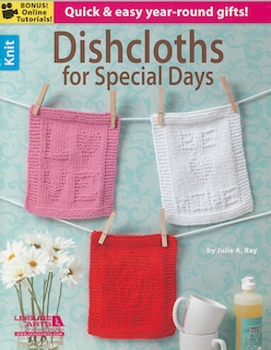 Dishcloths for Special Days