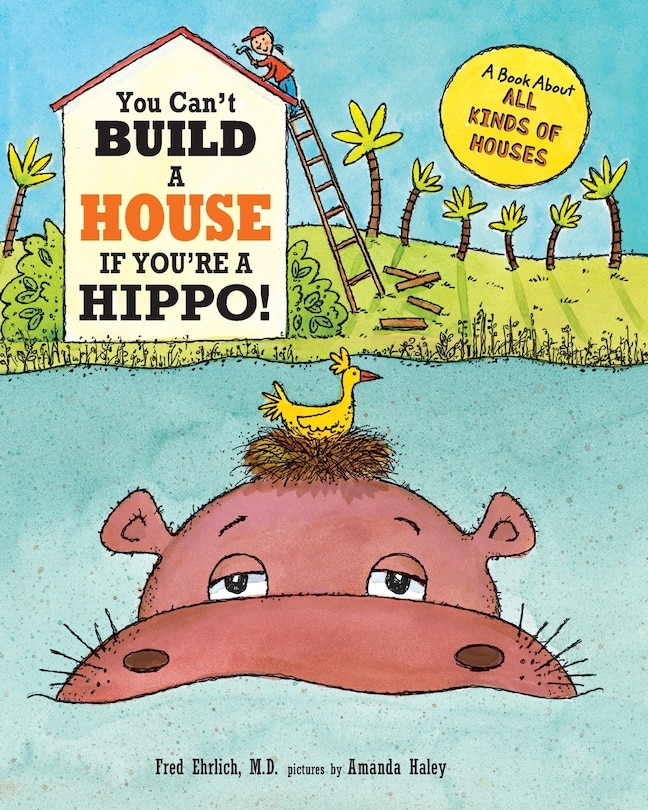 Front cover_You Can't Build a House If You're a Hippo