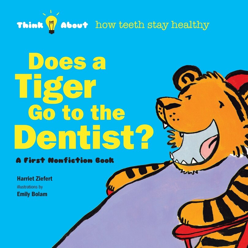 Front cover_Does a Tiger Go to the Dentist?