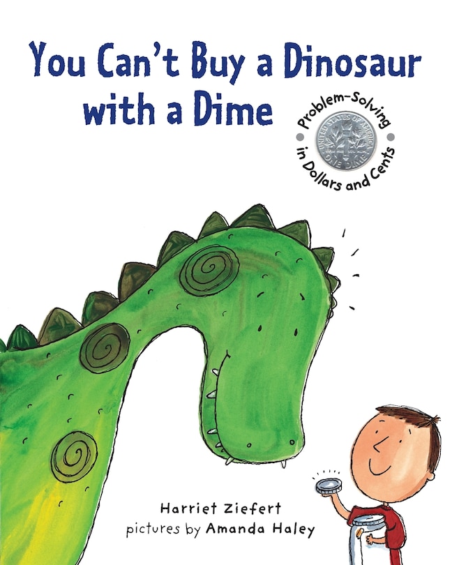 Front cover_You Can't Buy a Dinosaur with a Dime