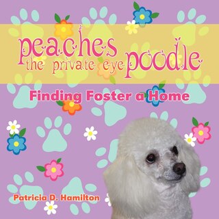 Front cover_Peaches The Private Eye Poodle
