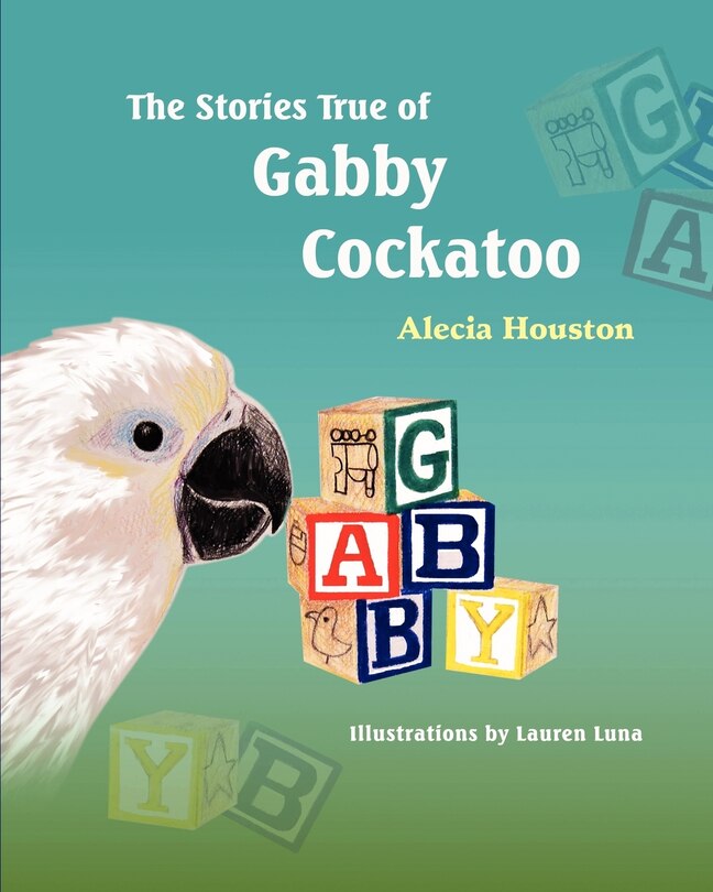 Couverture_The Stories True Of Gabby Cockatoo