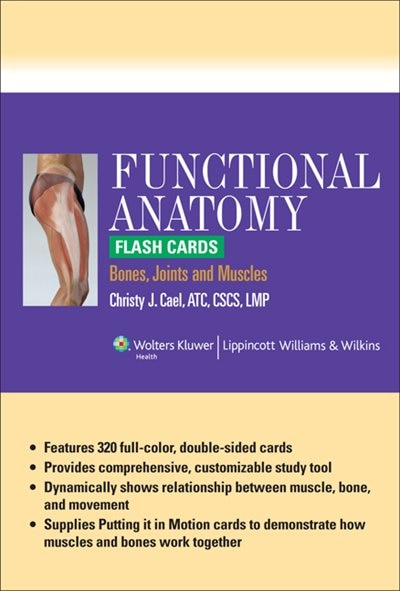 Functional Anatomy Flash Cards: Bones, Joints and Muscles