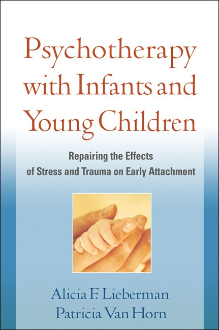 Front cover_Psychotherapy with Infants and Young Children