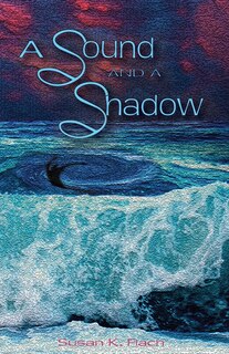 Couverture_A Sound and a Shadow