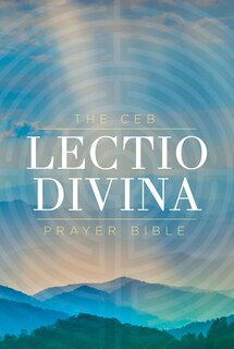 Front cover_The Ceb Lectio Divina Prayer Bible Hardcover