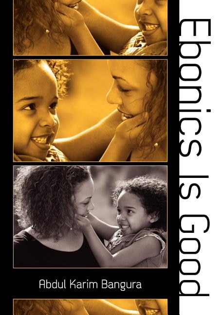 Front cover_Ebonics Is Good