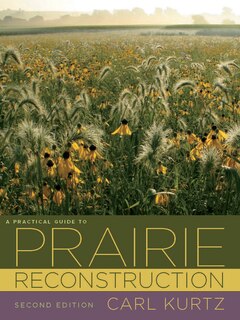 Couverture_A Practical Guide To Prairie Reconstruction