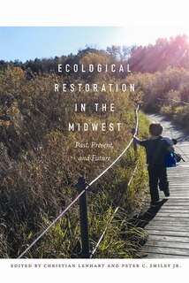 Front cover_Ecological Restoration In The Midwest