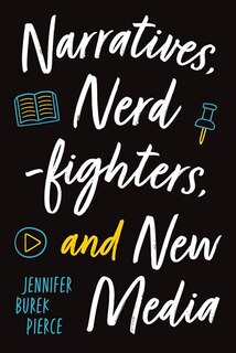 Front cover_Narratives, Nerdfighters, And New Media