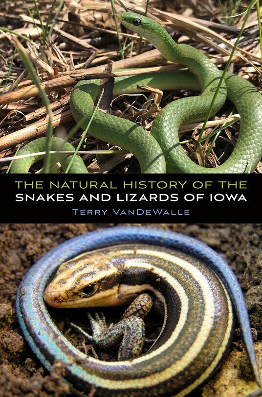 Front cover_The Natural History Of The Snakes And Lizards Of Iowa