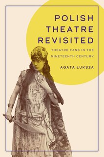 Front cover_Polish Theatre Revisited