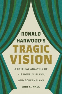 Couverture_Ronald Harwood's Tragic Vision