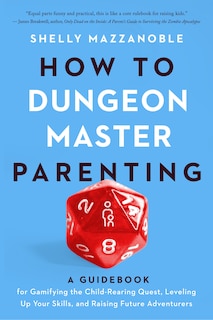 Front cover_How to Dungeon Master Parenting