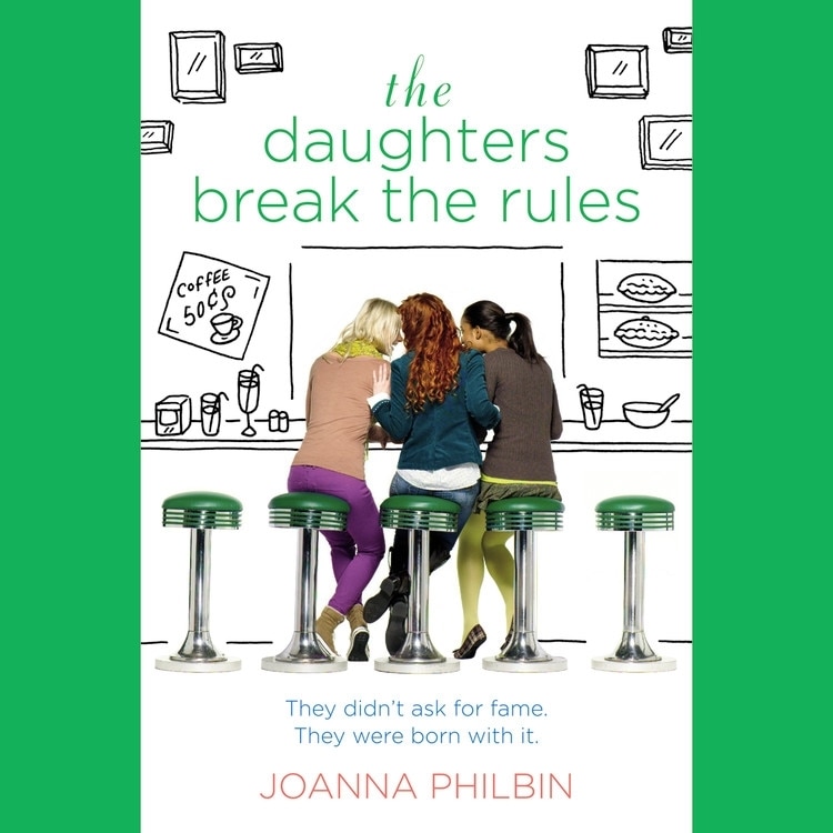 Front cover_The Daughters Break the Rules Lib/E