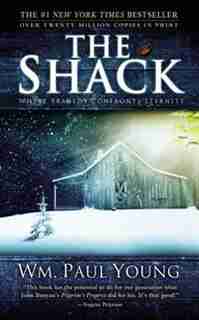 The Shack by Wm. Paul Young