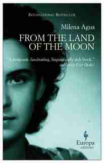 From The Land Of The Moon by Milena Agus