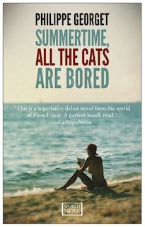 Front cover_Summertime, All The Cats Are Bored