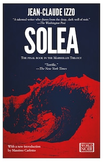 Solea: Marseilles Trilogy, Book Three