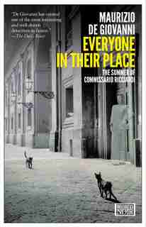 Everyone In Their Place: The Summer Of Commissario Ricciardi by Maurizio de Giovanni