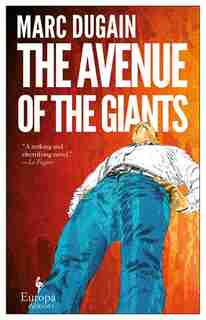 The Avenue Of The Giants by Marc Dugain