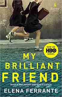 My Brilliant Friend (hbo Tie-in Edition): Book 1: Childhood And Adolescence by Elena Ferrante