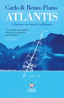 Atlantis: A Journey In Search Of Beauty