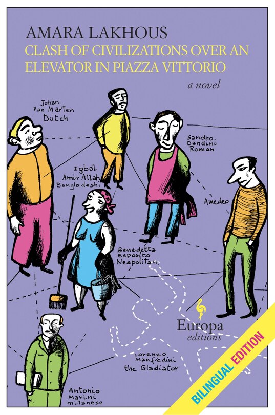 Front cover_Clash Of Civilizations Over An Elevator In Piazza Vittorio (bilingual Edition)