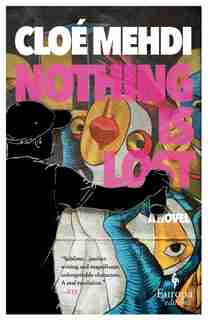 Nothing Is Lost by Cloe Medhi
