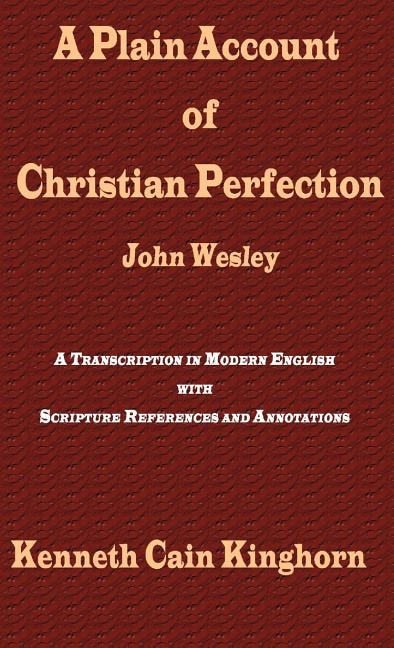 Front cover_A Plain Account of Christian Perfection as Believed and Taught by the Reverend Mr. John Wesley