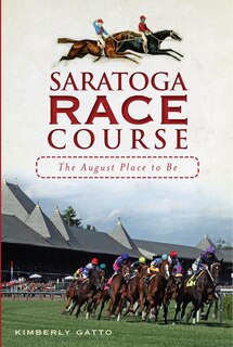 Front cover_Saratoga Race Course