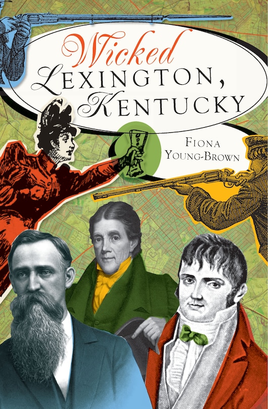 Front cover_Wicked Lexington, Kentucky