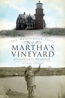 Couverture_The Wampanoag Tribe of Martha's Vineyard:
