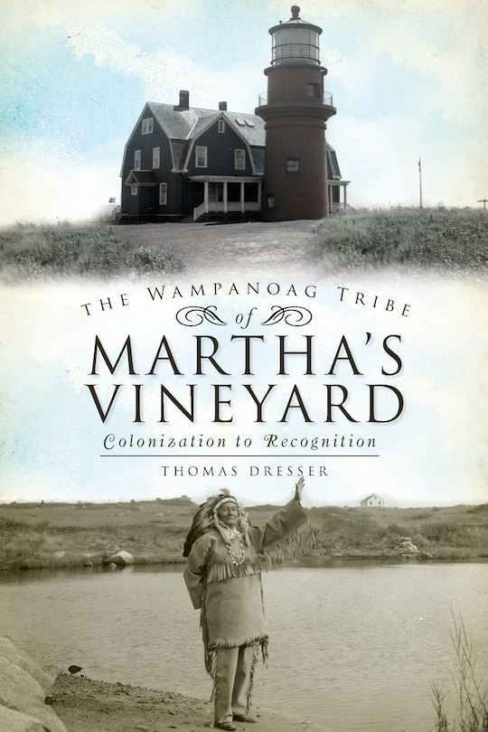 Couverture_The Wampanoag Tribe of Martha's Vineyard: