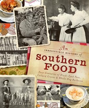 Front cover_Irresistible History of Southern Food