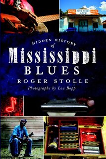 Front cover_Hidden History of Mississippi Blues