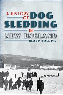 Couverture_A History of Dog Sledding in New England
