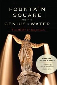 Couverture_Fountain Square and the Genius of Water: