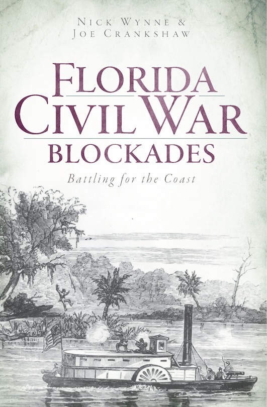 Front cover_Florida Civil War Blockades