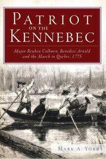 Front cover_Patriot on the Kennebec: