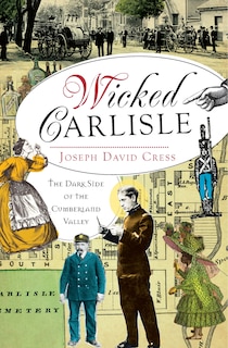 Front cover_Wicked Carlisle: