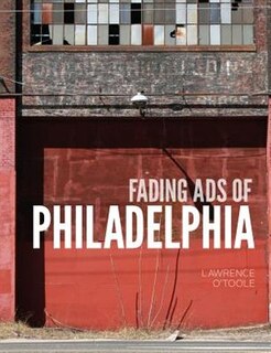 Front cover_Fading Ads of Philadelphia