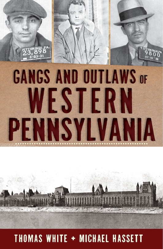 Couverture_Gangs and Outlaws of Western Pennsylvania